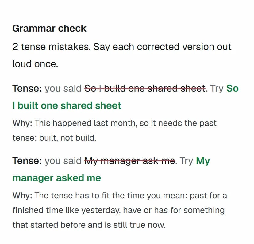 Grammar check: 2 tense mistakes. “So I build one shared sheet” is crossed out, with “So I built one shared sheet” and why: it happened last month, so it needs the past tense. The same for “My manager ask me”.