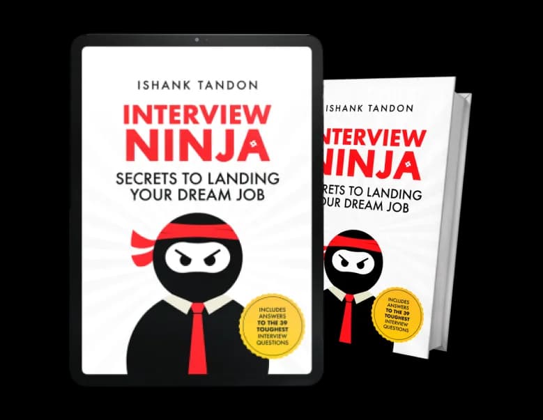 Interview Ninja: Secrets to Landing Your Dream Job, by Ishank Tandon, shown on a tablet and as a paperback